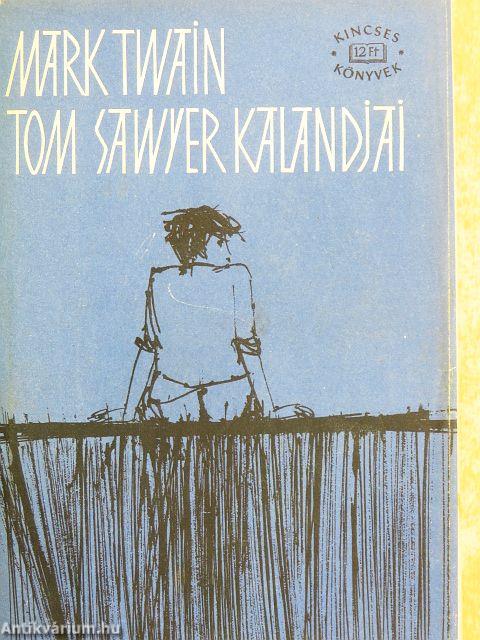 Tom Sawyer kalandjai