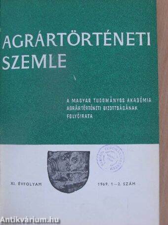 Agrártörténeti Szemle 1969/1-4.