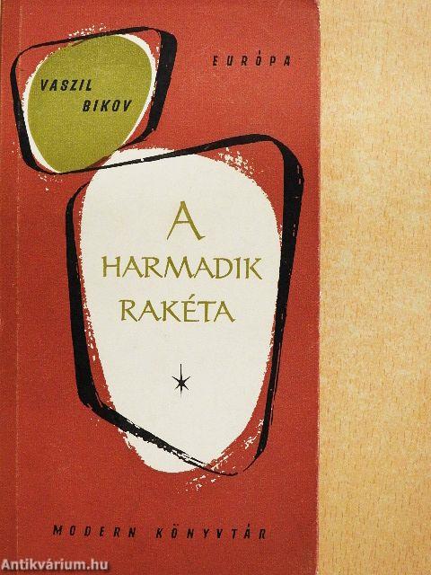 A harmadik rakéta