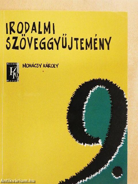 Irodalmi szöveggyűjtemény 9.