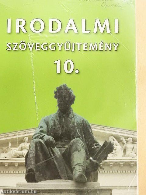 Irodalmi szöveggyűjtemény 10.