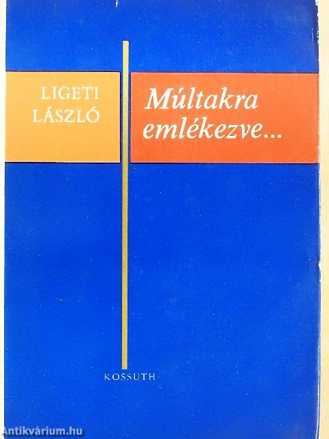 Múltakra emlékezve...