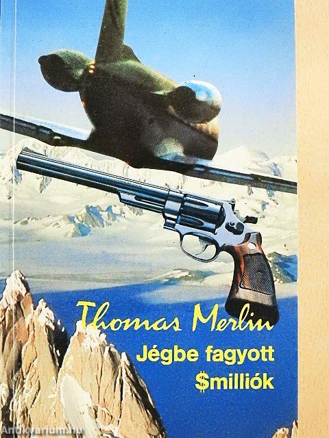 Jégbe fagyott $milliók