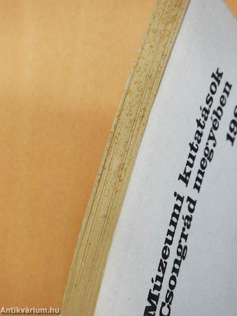Múzeumi kutatások Csongrád megyében 1981