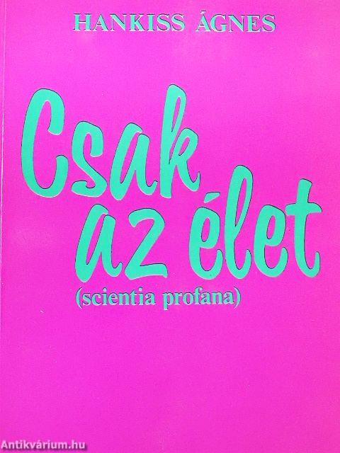 Csak az élet