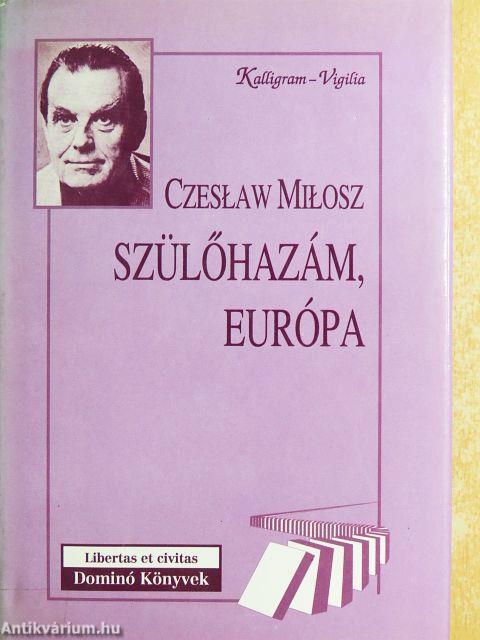 Szülőhazám, Európa