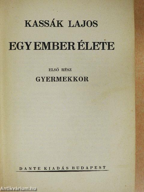 Egy ember élete - Első rész I-III.