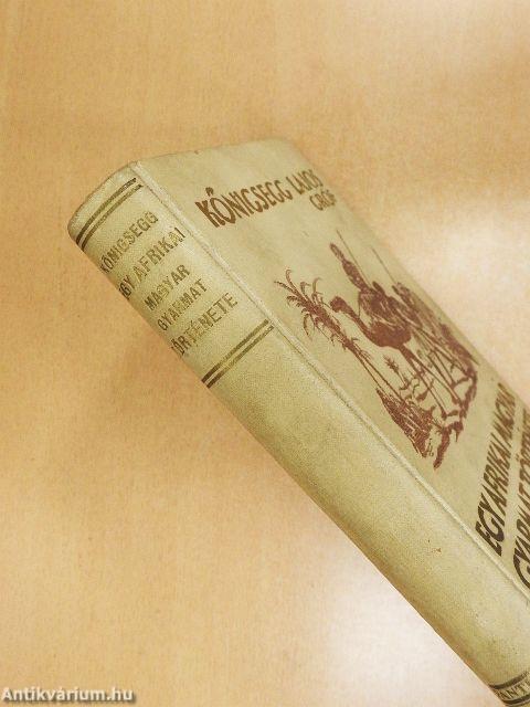 Egy afrikai magyar gyarmat története