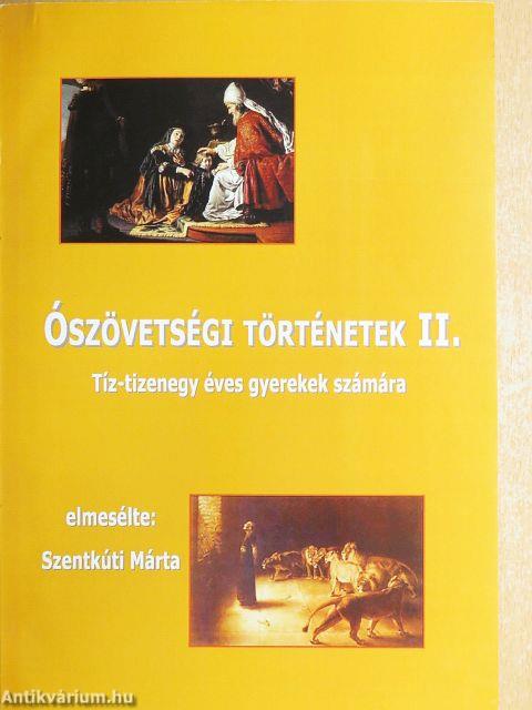 Ószövetségi történetek II.