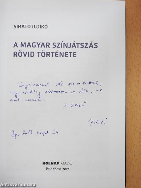 A magyar színjátszás rövid története (dedikált példány)