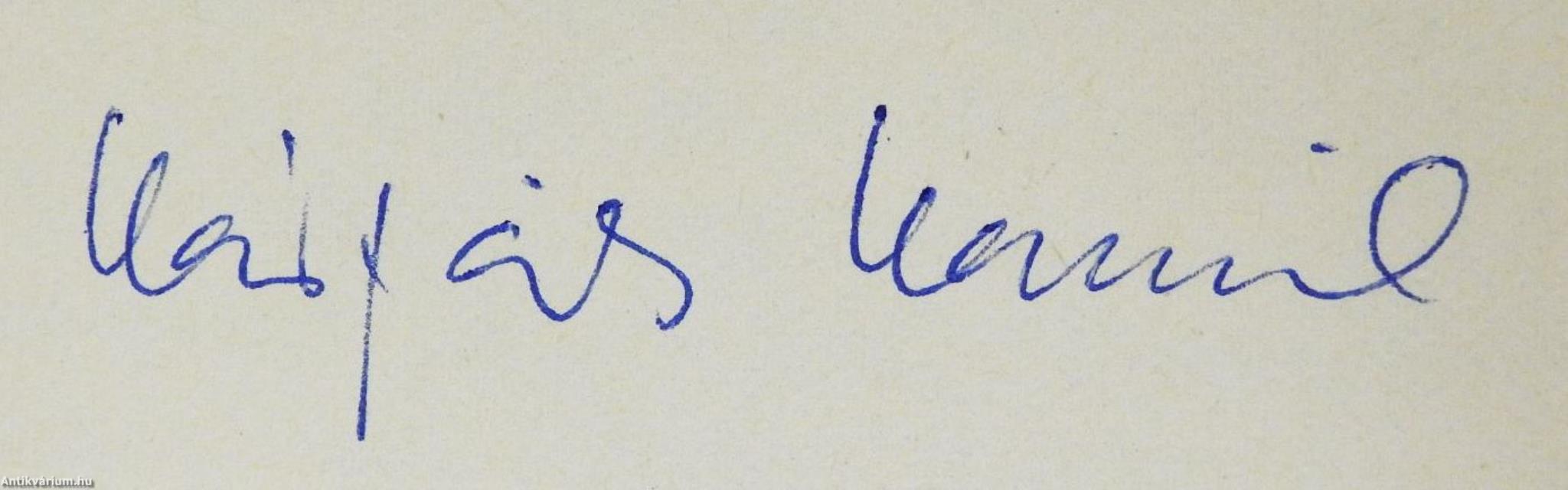 Hogyan kezdődik a szerelem?/Bonzó, a szívkirály! (aláírt és dedikált példány)