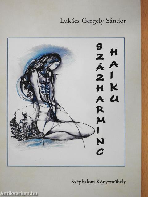 Százharminc haiku (dedikált példány)