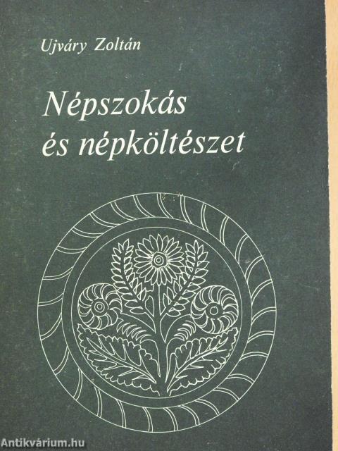 Népszokás és népköltészet (dedikált példány)