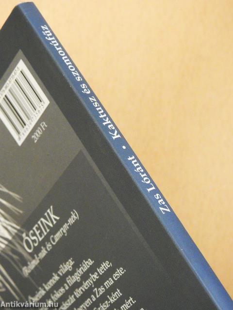 Kaktusz és szomorúfűz (dedikált példány)