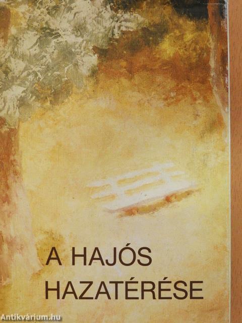 A hajós hazatérése (dedikált példány)