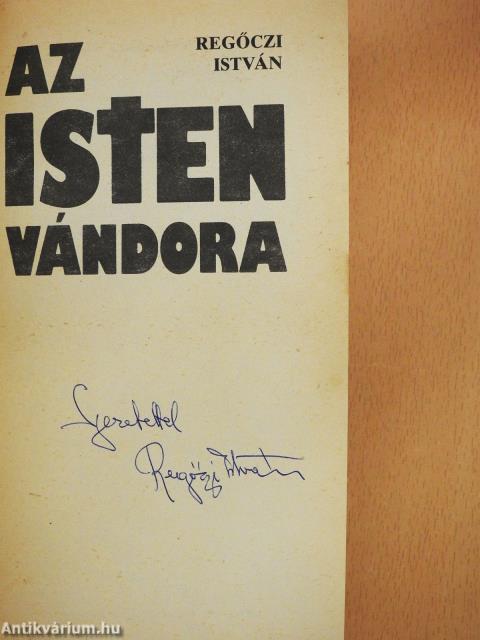 Az Isten vándora (dedikált példány)