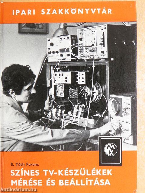 Színes tv-készülékek mérése és beállítása