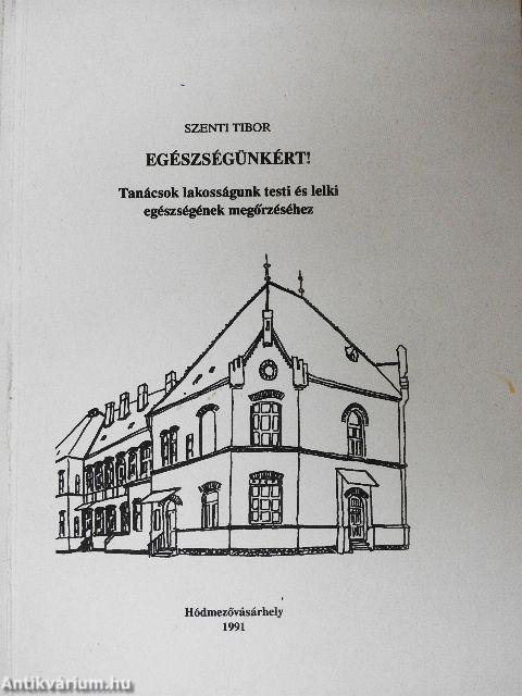 Egészségünkért!