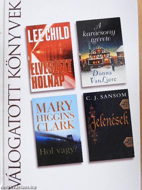 Elveszett holnap/A karácsony ígérete/Hol vagy?/Jelenések