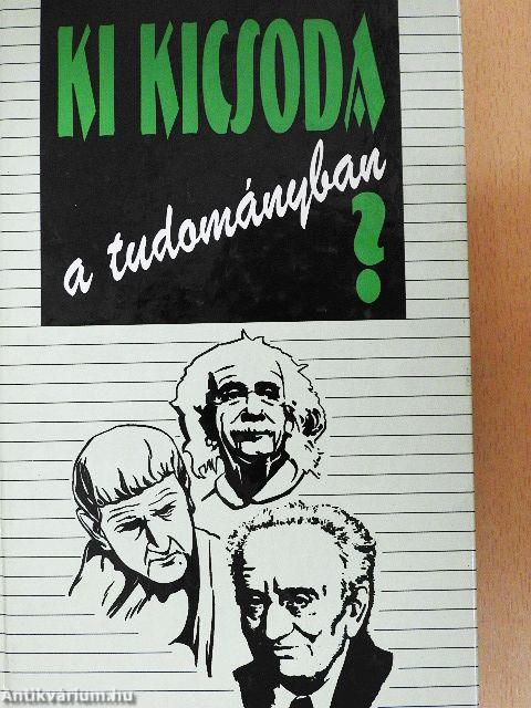 Ki kicsoda a tudományban?