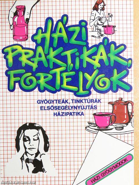 Házi praktikák, fortélyok