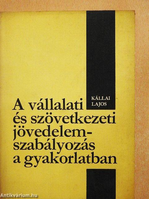 A vállalati és szövetkezeti jövedelemszabályozás a gyakorlatban