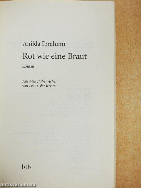 Rot wie eine Braut