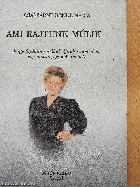 Ami rajtunk múlik...