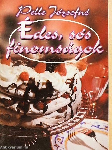 Édes, sós finomságok