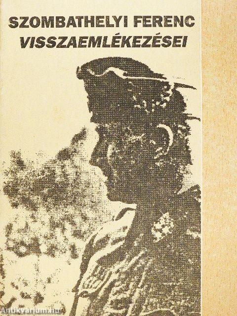 Szombathelyi Ferenc visszaemlékezései