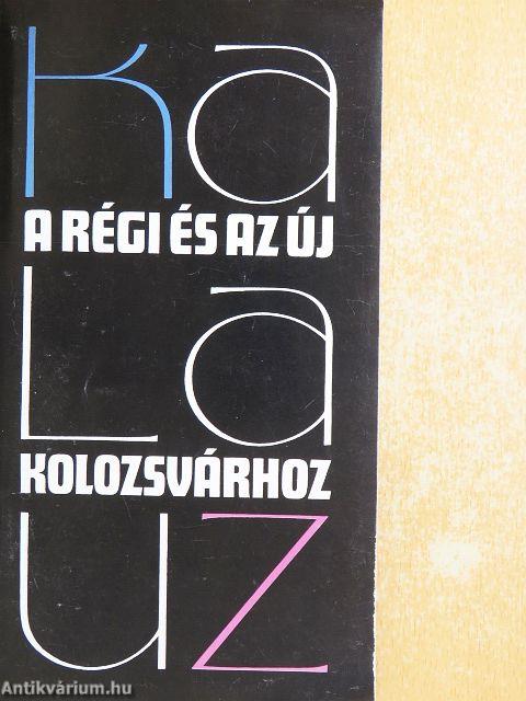 Kalauz a régi és az új Kolozsvárhoz