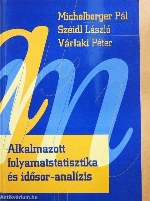 Alkalmazott folyamatstatisztika és idősor-analízis