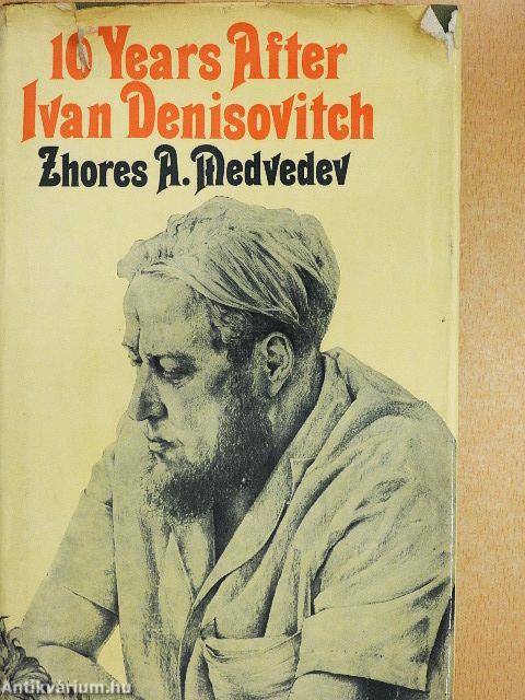 10 years after Ivan Denisovich