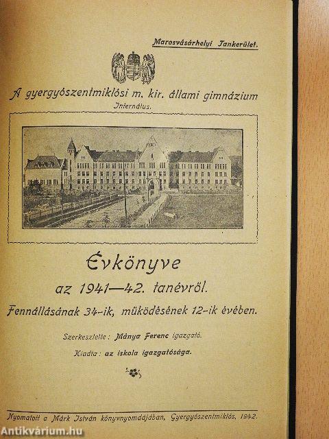 A gyergyószentmiklósi m. kir. állami gimnázium Évkönyve az 1941-42. tanévről