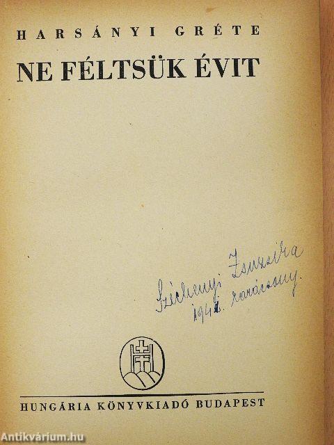 Ne féltsük Évit
