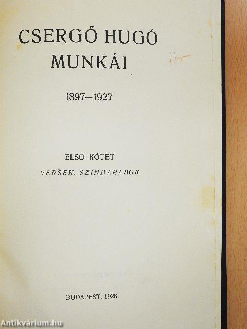 Csergő Hugó munkái I-II.