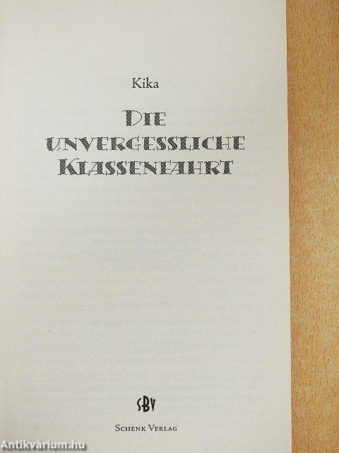 Die Unvergessliche Klassenfahrt