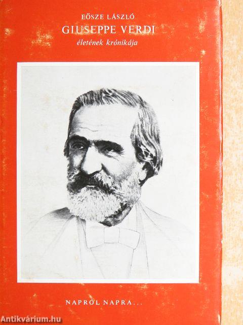 Giuseppe Verdi életének krónikája