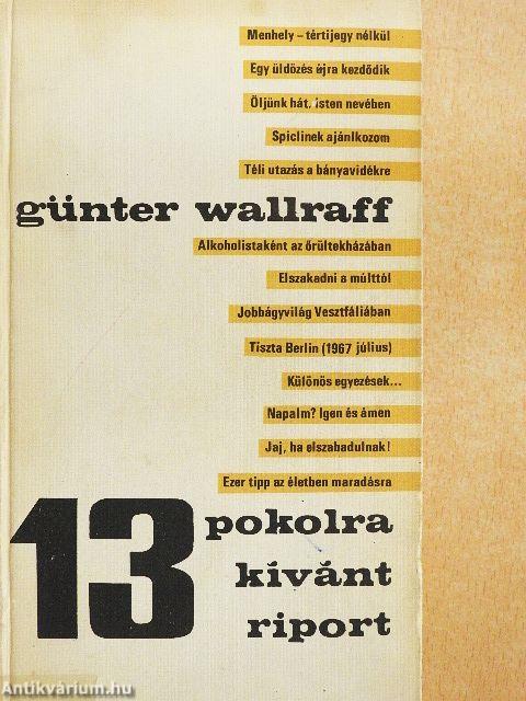 13 pokolra kívánt riport