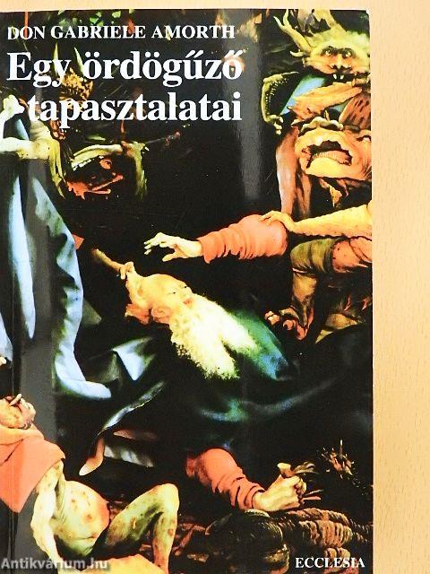 Egy ördögűző tapasztalatai