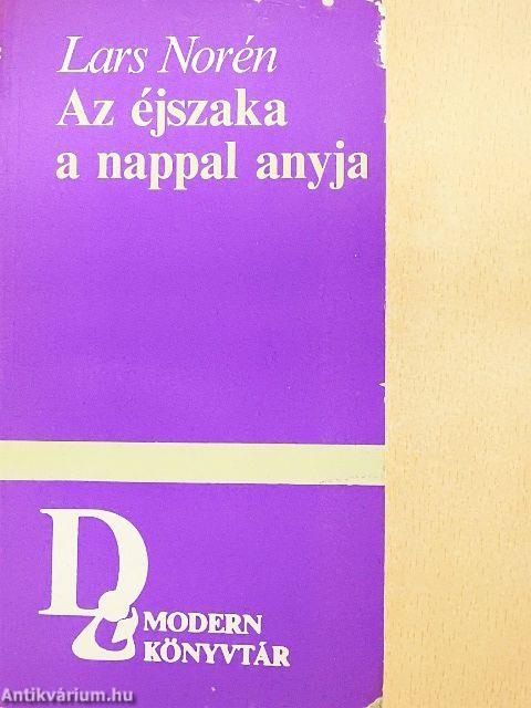 Az éjszaka a nappal anyja