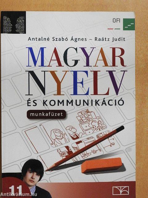 Magyar nyelv és kommunikáció 11. - Munkafüzet
