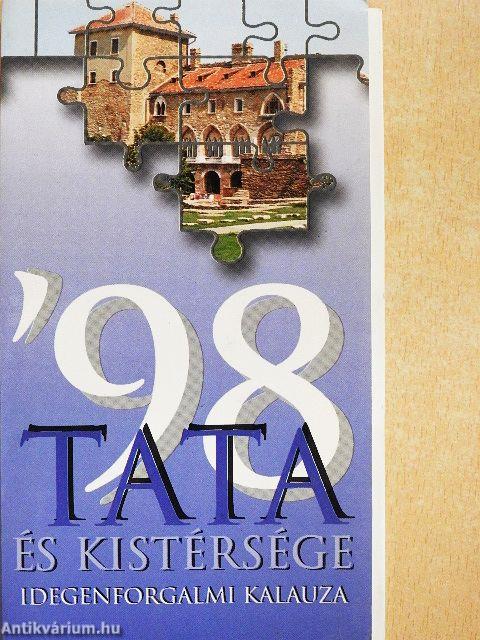 Tata és kistérsége idegenforgalmi kalauza '98