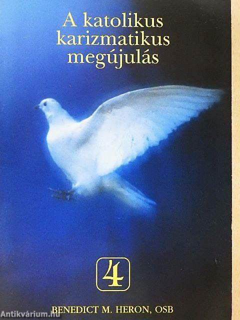 A Katolikus Karizmatikus Megújulás