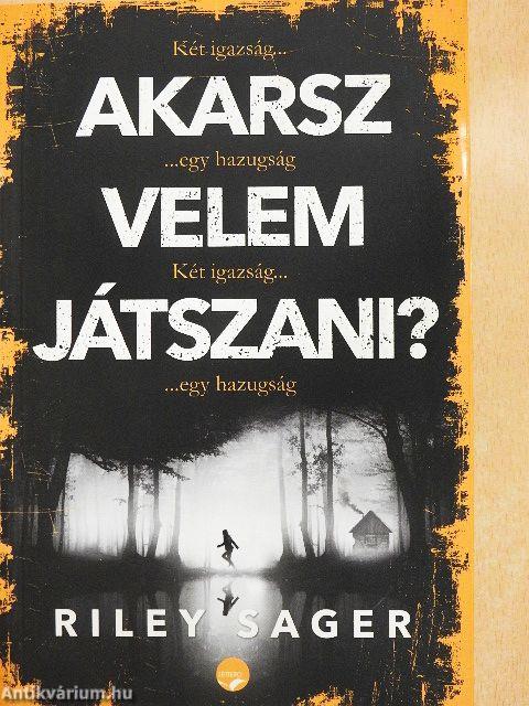 Akarsz velem játszani?