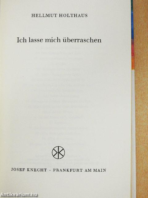 Ich lasse mich überraschen