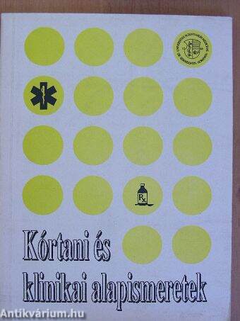 Kórtani és klinikai alapismeretek