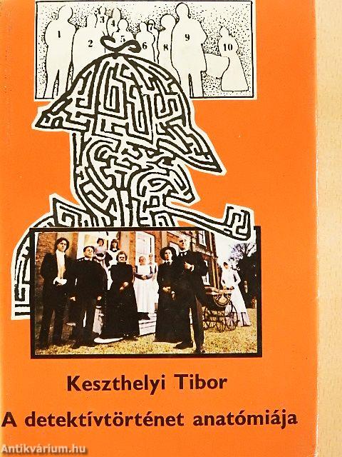 A detektívtörténet anatómiája