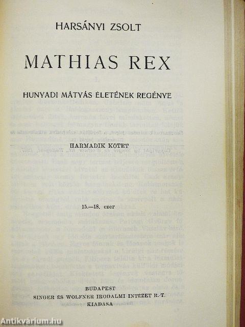 Mathias Rex I-III.