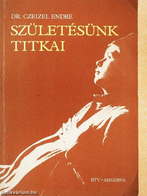 Születésünk titkai